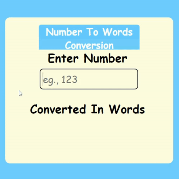 Create a Number to Words Converter in HTML, CSS, and JavaScript